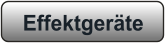 Effektgeräte