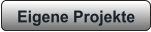 Eigene Projekte
