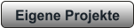 Eigene Projekte