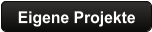 Eigene Projekte