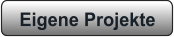 Eigene Projekte