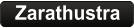 Zarathustra
