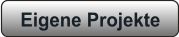 Eigene Projekte