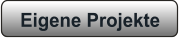 Eigene Projekte
