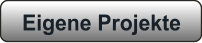 Eigene Projekte