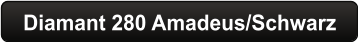 Diamant 280 Amadeus/Schwarz