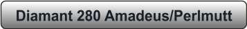Diamant 280 Amadeus/Perlmutt