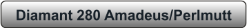 Diamant 280 Amadeus/Perlmutt