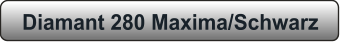 Diamant 280 Maxima/Schwarz