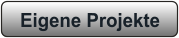 Eigene Projekte