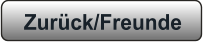 Zurück/Freunde