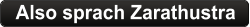 Also sprach Zarathustra